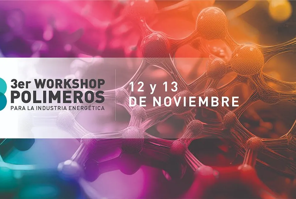 Imagen destacada: Workshop de Polímeros para la Industria Energética: Y-TEC abre la convocatoria de resúmenes